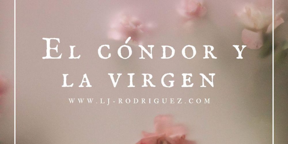 El cóndor y la virgen